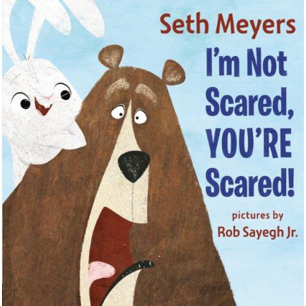 I'm Not Scared, You're Scared by Seth Meyers - ship in 10-20 business days, supplied by US partner