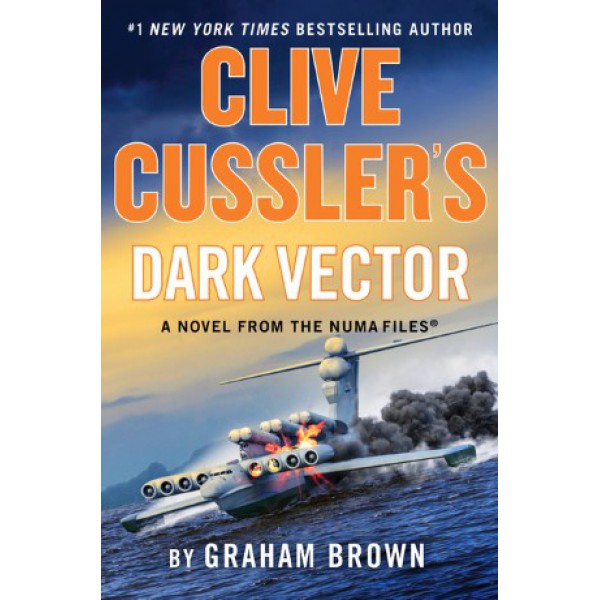 Clive Cussler's Dark Vector by Graham Brown - ship in 10-20 business days, supplied by US partner