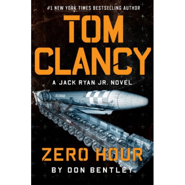 Tom Clancy: Zero Hour by Don Bentley - ship in 10-20 business days, supplied by US partner