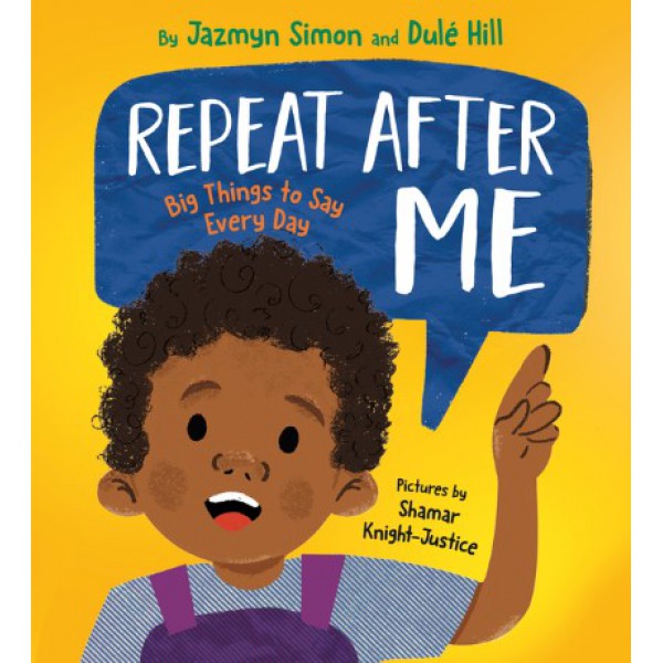 Repeat After Me by Jazmyn Simon and Dulé Hill - ship in 10-20 business days, supplied by US partner