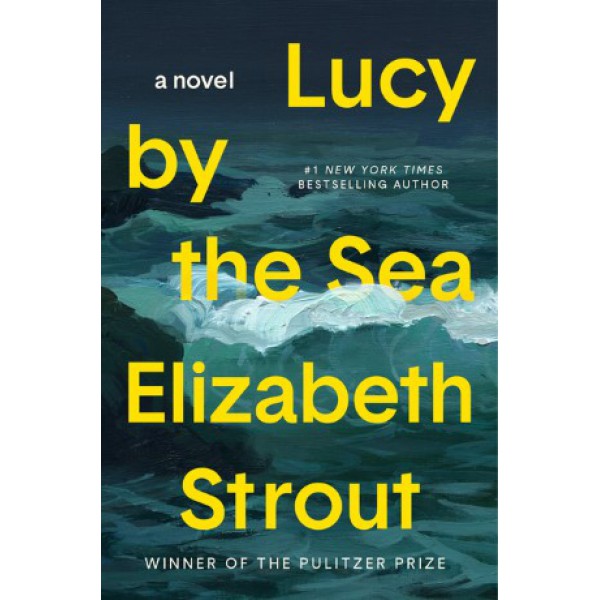 Lucy by the Sea by Elizabeth Strout - ship in 15-30 business days or more, supplied by US partner