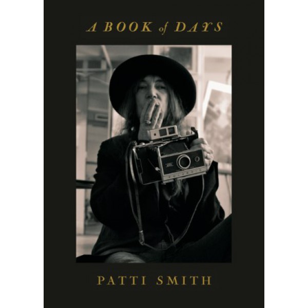 A Book of Days by Patti Smith - ship in 15-30 business days or more, supplied by US partner