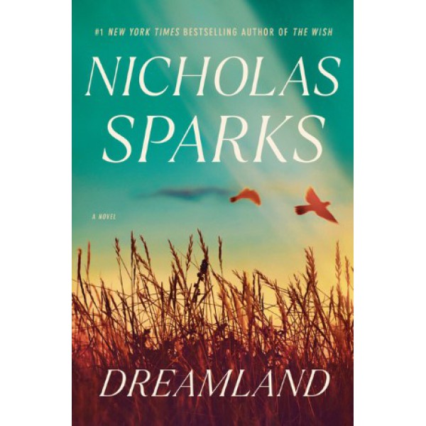 Dreamland by Nicholas Sparks - ship in 10-20 business days, supplied by US partner