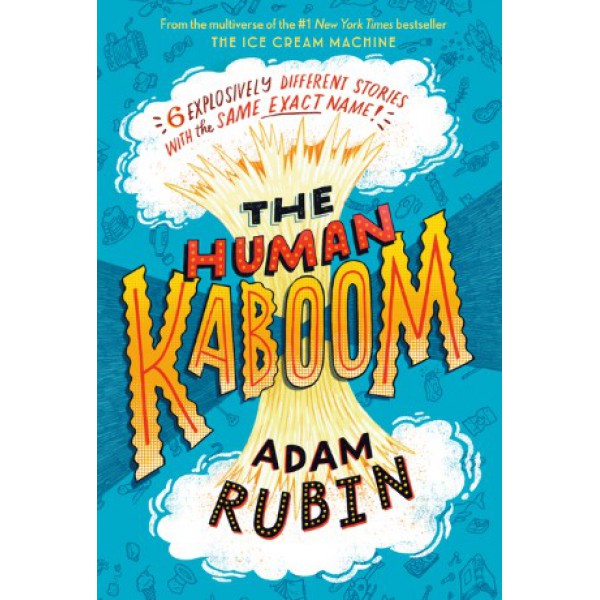 The Human Kaboom by Adam Rubin - ship in 10-20 business days, supplied by US partner