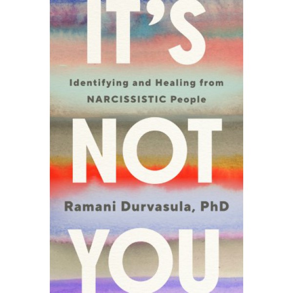 It's Not You by Ramani Durvasula - ship in 10-20 business days, supplied by US partner