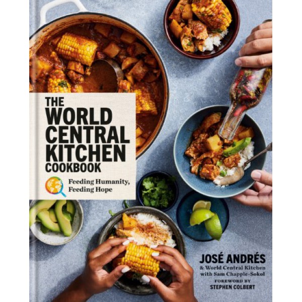 The World Central Kitchen Cookbook by José Andrés and World Central Kitchen with Sam Chapple-Sokol - ship in 15-30 business days or more, supplied by US partner
