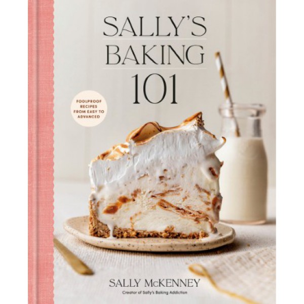 Sally's Baking 101 by Sally McKenney with Beth Walk - ship in 10-20 business days, supplied by US partner