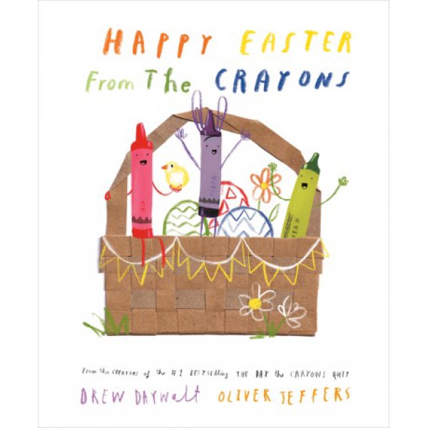 Happy Easter from the Crayons by Drew Daywalt - ship in 15-30 business days or more, supplied by US partner