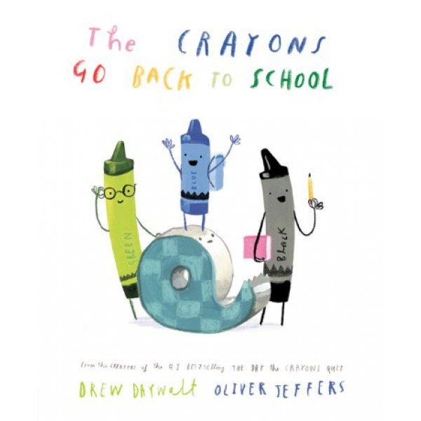 The Crayons Go Back to School by Drew Daywalt - ship in 15-30 business days or more, supplied by US partner