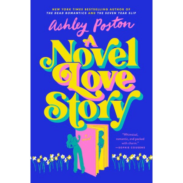 A Novel Love Story by Ashley Poston - ship in 10-20 business days, supplied by US partner