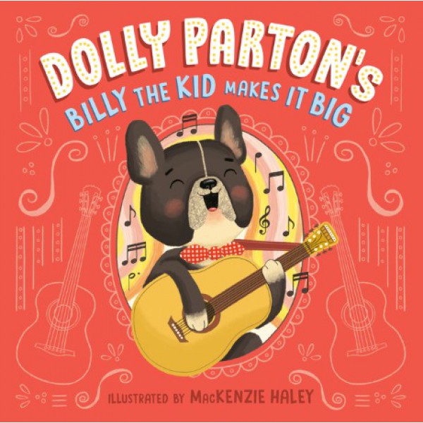 Dolly Parton's Billy the Kid Makes It Big by Dolly Parton with Erica S. Perl - ship in 15-30 business days or more, supplied by US partner