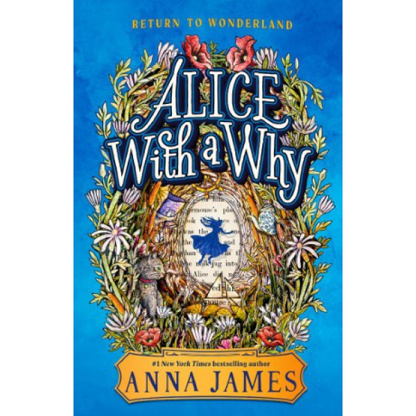 Alice with a Why by Anna James - ship in 10-20 business days, supplied by US partner