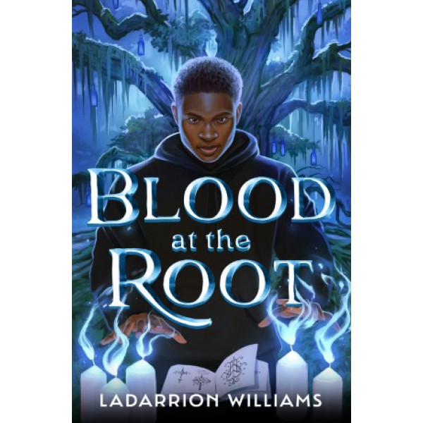 Blood at the Root by LaDarrion Williams - ship in 10-20 business days, supplied by US partner