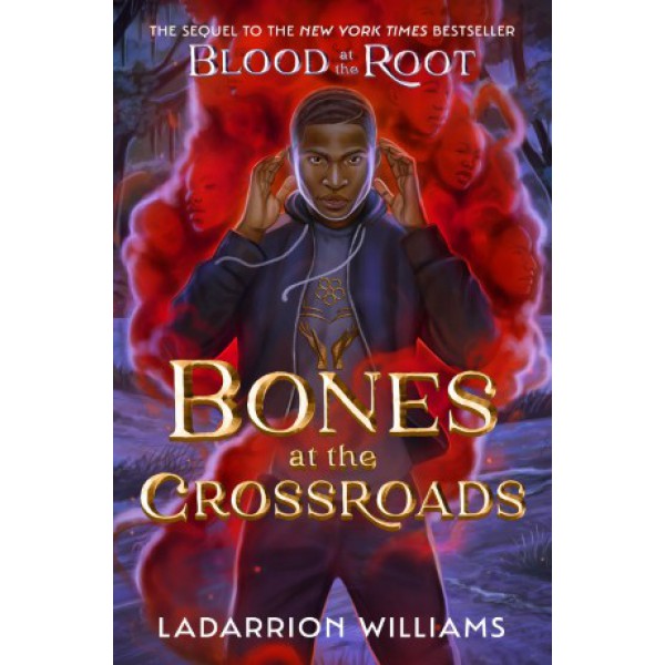 Bones at the Crossroads by LaDarrion Williams - ship in 10-20 business days, supplied by US partner