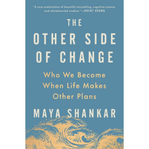 The Other Side of Change by Maya Shankar - ship in 10-20 business days, supplied by US partner