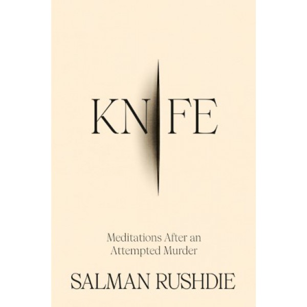 Knife by Salman Rushdie - ship in 10-20 business days, supplied by US partner