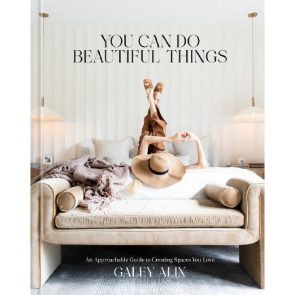 You Can Do Beautiful Things by Galey Alix - ship in 10-20 business days, supplied by US partner