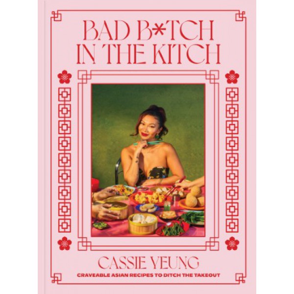 Bad B*tch in the Kitch by Cassie Yeung - ship in 10-20 business days, supplied by US partner