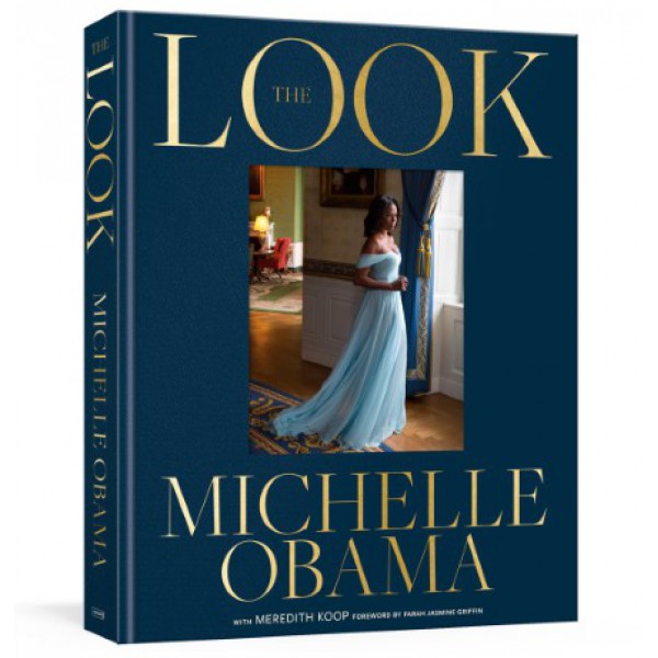 The Look by Michelle Obama with Meredith Koop - ship in 10-20 business days, supplied by US partner