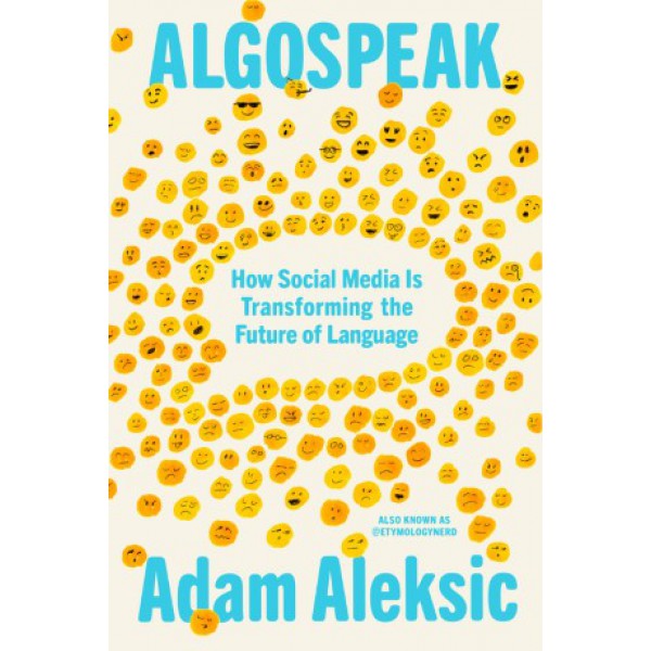 Algospeak by Adam Aleksic - ship in 10-20 business days, supplied by US partner