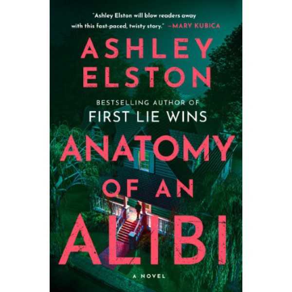 Anatomy of an Alibi by Ashley Elston - ship in 10-20 business days, supplied by US partner