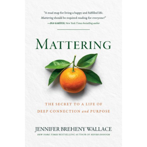 Mattering by Jennifer Breheny Wallace - ship in 10-20 business days, supplied by US partner