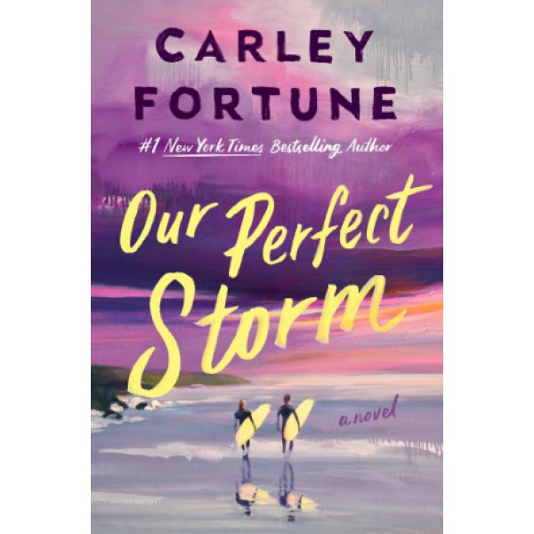 Our Perfect Storm by Carley Fortune - ship in 10-20 business days, supplied by US partner