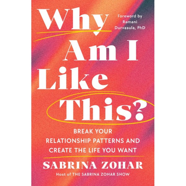 Why Am I Like This? by Sabrina Zohar - ship in 10-20 business days, supplied by US partner