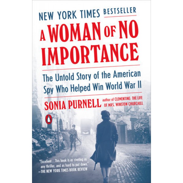 A Woman Of No Importance by Sonia Purnell - ship in 10-20 business days, supplied by US partner