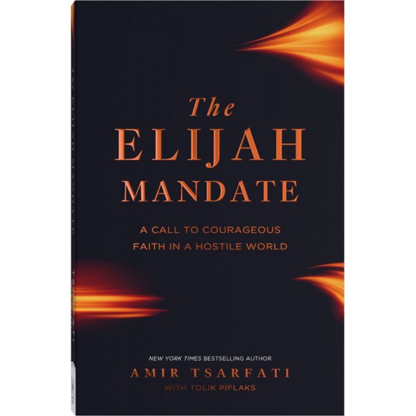 The Elijah Mandate by Amir Tsarfati with Tolik Piflaks - ship in 10-20 business days, supplied by US partner
