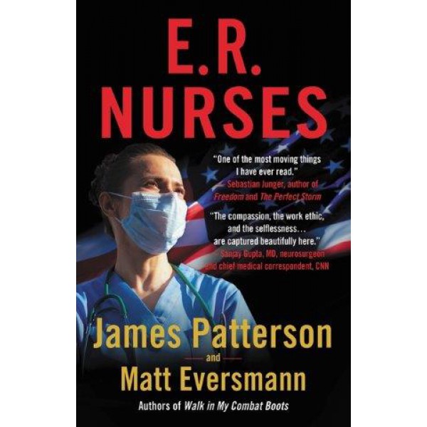 E.R. Nurses by James Patterson and Matt Eversmann with Chris Mooney - ship in 10-20 business days, supplied by US partner