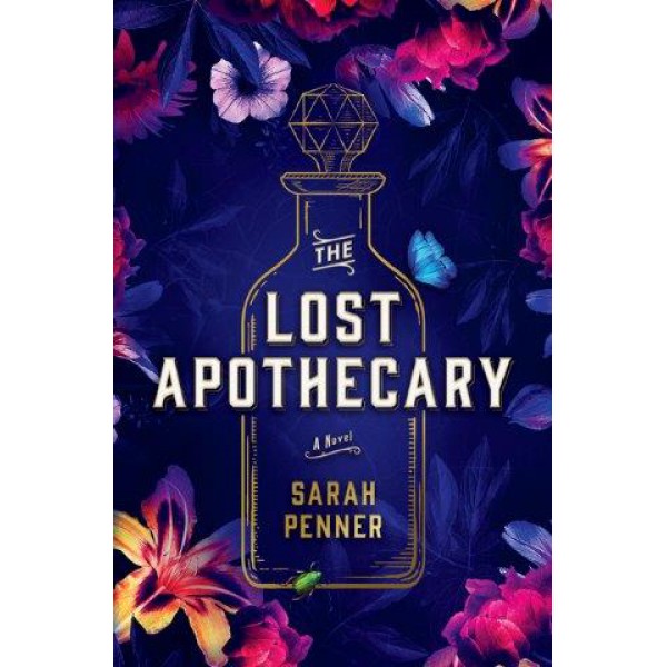 The Lost Apothecary by Sarah Penner - ship in 10-20 business days, supplied by US partner