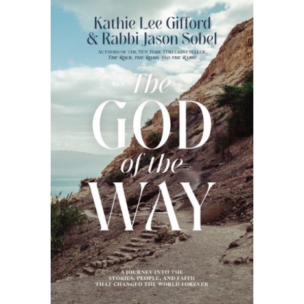 The God of the Way by Kathie Lee Gifford and Rabbi Jason Sobel - ship in 10-20 business days, supplied by US partner