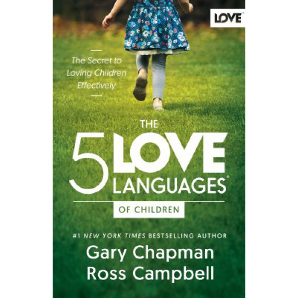 The 5 Love Languages of Children by Gary Chapman - ship in 10-20 business days, supplied by US partner