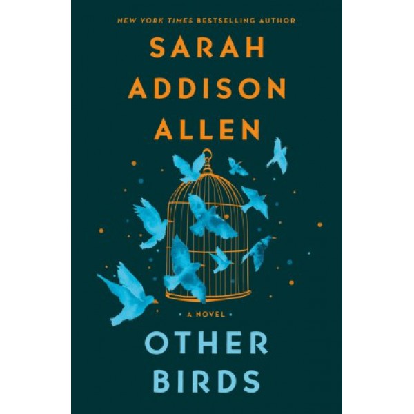 Other Birds by Sarah Addison Allen - ship in 10-20 business days, supplied by US partner