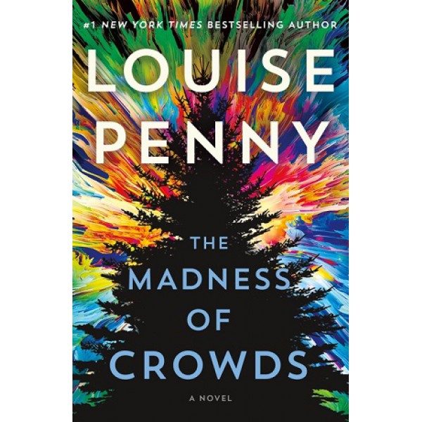 The Madness of Crowds by Louise Penny - ship in 10-20 business days, supplied by US partner