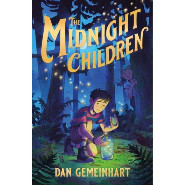 The Midnight Children by Dan Gemeinhart - ship in 10-20 business days, supplied by US partner