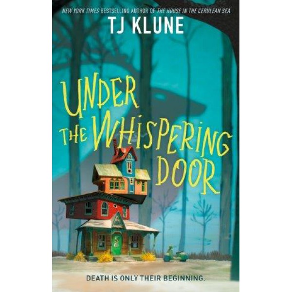 Under the Whispering Door by TJ Klune - ship in 10-20 business days, supplied by US partner