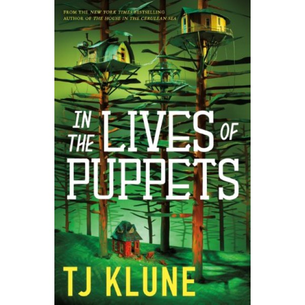 In the Lives of Puppets by T.J. Klune - ship in 15-30 business days or more, supplied by US partner