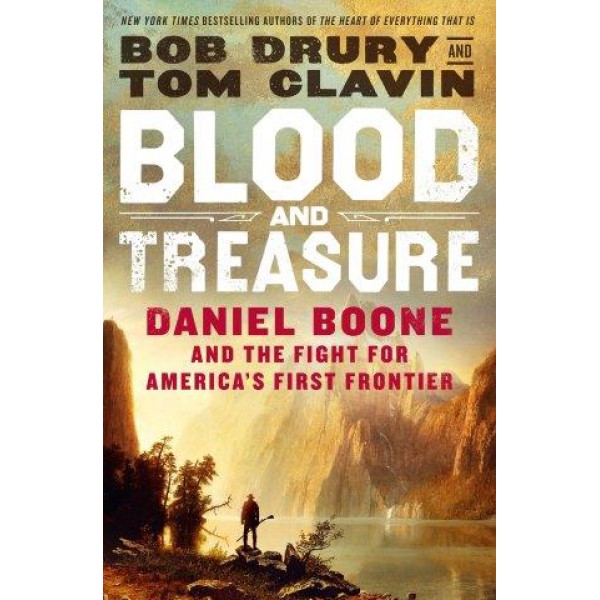 Blood And Treasure by Bob Drury and Tom Clavin - ship in 10-20 business days, supplied by US partner