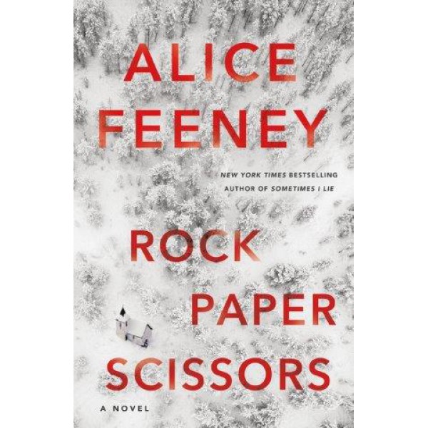 Rock Paper Scissors by Alice Feeney - ship in 10-20 business days, supplied by US partner