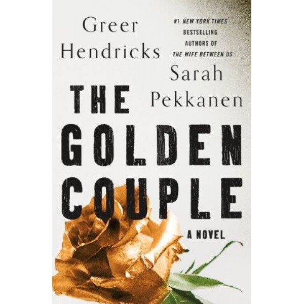 The Golden Couple by Greer Hendricks and Sarah Pekkanen - ship in 10-20 business days, supplied by US partner