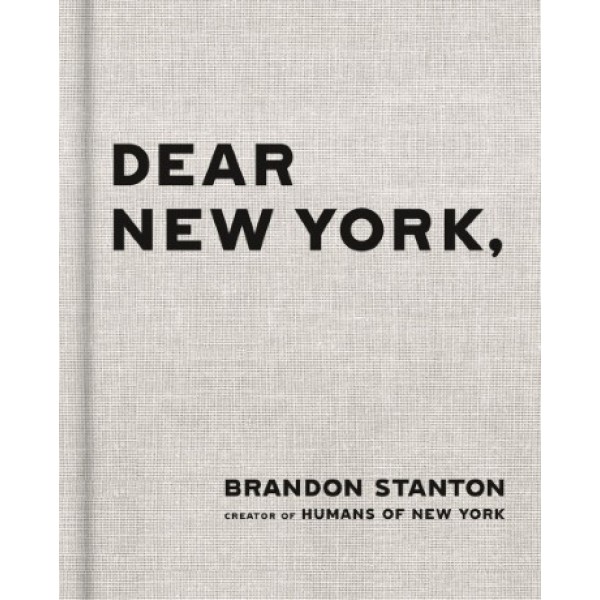 Dear New York by Brandon Stanton - ship in 10-20 business days, supplied by US partner