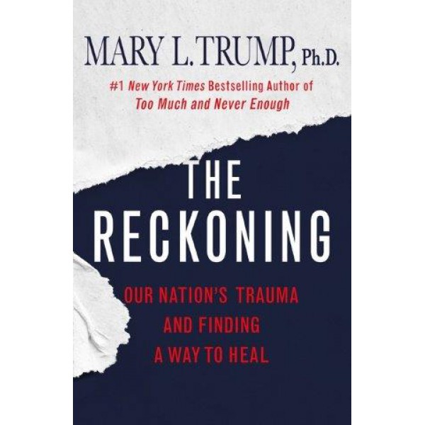 The Reckoning by Mary L. Trump - ship in 10-20 business days, supplied by US partner