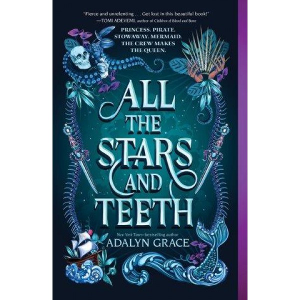 All The Stars And Teeth by Adalyn Grace - ship in 10-20 business days, supplied by US partner