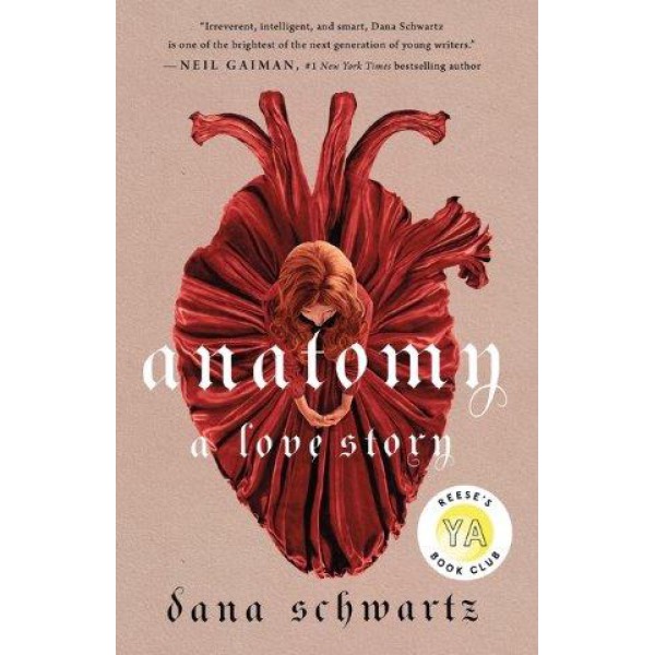 Anatomy by Dana Schwartz - ship in 10-20 business days, supplied by US partner