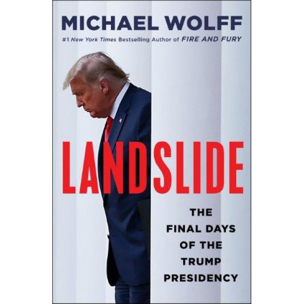 Landslide by Michael Wolff - ship in 10-20 business days, supplied by US partner