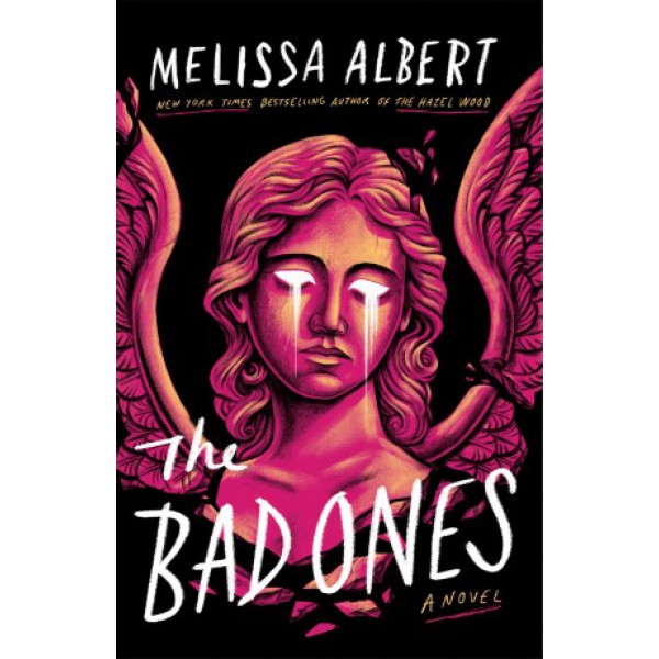 The Bad Ones by Melissa Albert - ship in 10-20 business days, supplied by US partner