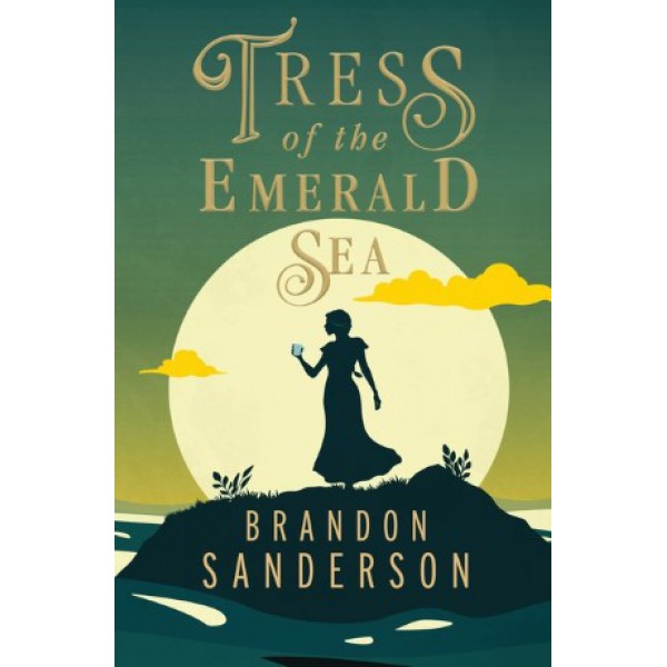 Tress of the Emerald Sea by Brandon Sanderson - ship in 15-30 business days or more, supplied by US partner