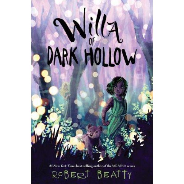 Willa of Dark Hollow by Robert Beatty - ship in 10-20 business days, supplied by US partner